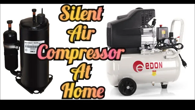 how to make a silent air compressor how to make a silent air compressor