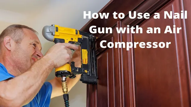 how to use nail gun with air compressor