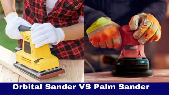 is an orbital sander better than a palm sander 1 is an orbital sander better than a palm sander