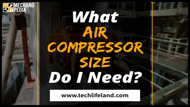 what type of air compressor do i need